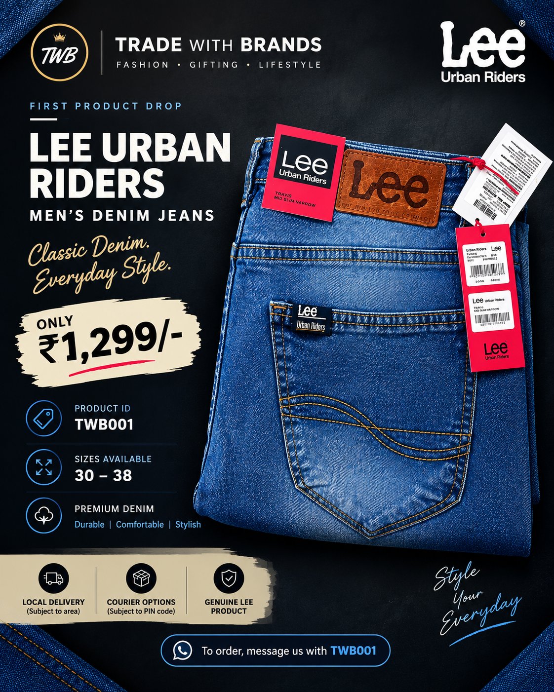 Trade With Brands First Product Drop — Lee Urban Riders Men's Denim Jeans Only Rs. 1,299 (Product ID TWB001, Sizes 30-38)